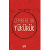 Çembere İlk Tükürük