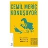 Cemil Meriç Konuşuyor