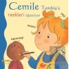 Cemile Tombiş’e Renkleri Öğretiyor