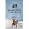 Cengiz Han’a Küsen Bulut