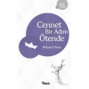 Cennet Bir Adım Ötende