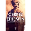 Çerkez Ethemin Ele Geçen Hatıraları