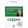 Cerrah - Kalbin Zirvesinde Bir Türk: Prof. Dr. Mehmet Emin Özdoğan
