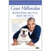 Cesar Millan’dan Köpeğim Mutlu, Ben Mutlu
