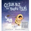 Cesur Kız ve Yavru Tilki
