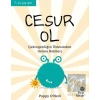Cesur Ol - İyi Yaşa, Sağlıklı Ol Serisi