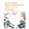 Çeviri Amaçlı Metin Çözümlemesi Uygulamalı Bir Rehber