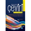 ÇEVİRİ KURAMINDAN ÇEVİRİ EĞİTİMİNE - Akademik Çeviri Eğitiminin Temel İlkelerini Belirleme-