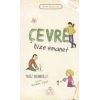 Çevre Bize Emanet
