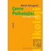 Çevre Psikolojisi: İnsan Mekan İlişkileri