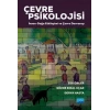ÇEVRE PSİKOLOJİSİ: İnsan-Doğa Etkileşimi ve Çevre Davranışı