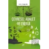 Çevresel Adalet ve Enerji