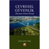ÇEVRESEL GÜVENLİK -Marmara Denizi Örneği-