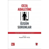Ceza Adaletine Özgün Sorunlar (Specific Problems of Crimınal Justice)