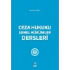 Ceza Hukuku Genel Hükümler Dersleri