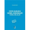 Ceza Hukuku Genel Hükümler Temel Bilgiler