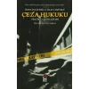 Ceza Hukuku - Özet Anlatımlı ve Olay Çözümlü Pratik Çalışma Kitabı