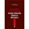 Ceza Hukuku Perspektifinden Kadına Yönelmiş Şiddetle Mücadele III