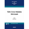 Ceza Hukuku ve Adlî Bilimler VakfıTürk Ceza Hukuku Mevzuatı Cilt 1 (Kanunlar)