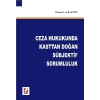 Ceza Hukukunda Kasttan Doğan Sübjektif Sorumluluk