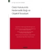 Ceza Hukukunda Nedensellik Bağı ve Objektif İsnadiyet – Ceza Hukuku Monografileri –