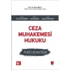 Ceza Muhakemesi Hukuku Pratik Çalışma Kitabı