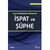Ceza Muhakemesi Hukukundaİspat ve Şüphe