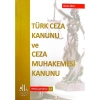 Ceza Muhakemesi Kanunu ve Türk Ceza Kanunu