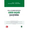 Ceza ve İş Hukuku Boyutuyla Asker Kaçağı Çalıştırma