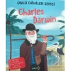 Charles Darwin - Ünlü Dahiler Serisi