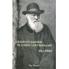 Charles Darwin ve Evrim Tartışmaları