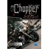 CHOPPER KÜLTÜRÜ Kimlik ve Aidiyet