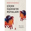 Çiçek Hanım’ın Rüyaları