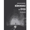 Çıkmazları Karşısında Bürokrasi ve Ötesi - Prof. Dr. Mehmet Akif Özer, Dr. Öğr. Üy. İbrahim İrdem