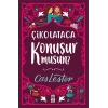 Çikolataca Konuşur Musun? (Bez Ciltli- Şömizli)