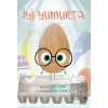 Çılgın Yiyecekler Serisi - İyi Yumurta