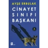 Cinayet Sınıfı Başkanı