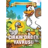 Çirkin Ördek Yavrusu