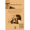 Çocuğa Adanmış Konuşmalar 1