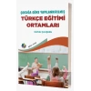 Çocuğa Göre Yapılandırılmış Türkçe Eğitimi Ortamları