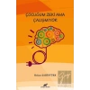 Çocuğum Zeki Ama Çalışmıyor