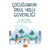 Çocuğumun Okul Yolu Güvenliği
