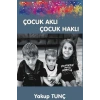 Çocuk Aklı Çocuk Haklı