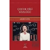 Çocuk Dili Sözlüğü