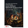 Çocuk Edebiyatı Eğitiminde Kuram ve Teori