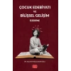 Çocuk Edebiyatı ve Bilişsel Gelişim Üzerine