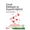 Çocuk Edebiyatı ve Duyarlık Eğitimi