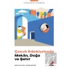 Çocuk Edebiyatında Mekân, Doğa ve Şehir