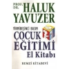 Çocuk Eğitimi El Kitabı