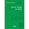 Çocuk, Ergen ve Ailesi